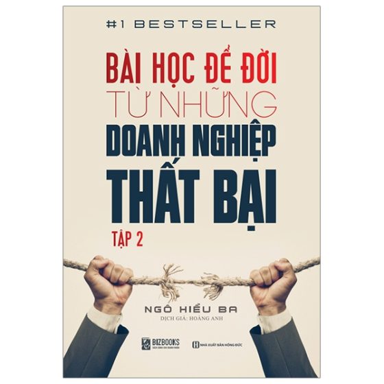 Bài Học Để Đời Từ Những Doanh Nghiệp Thất Bại - Tập 2 PDF