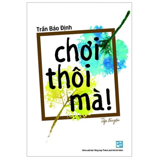 Chơi Thôi Mà PDF
