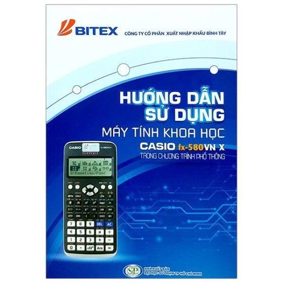 Hướng Dẫn Sử Dụng Máy Tính Khoa Học Casio Fx - 580 Vn X Trong Chương Trình Phổ Thông PDF