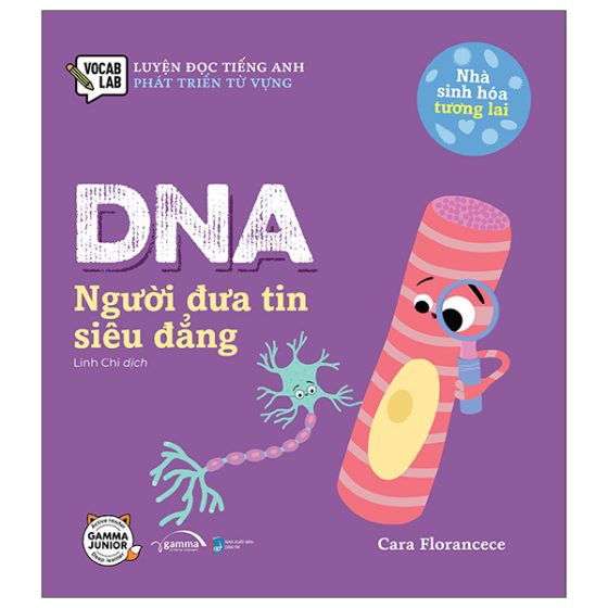 Luyện Đọc Tiếng Anh, Phát Triển Từ Vựng - Nhà Sinh Hóa Tương Lai - DNA - Người Đưa Tin Siêu Đẳng PDF