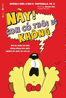 Này, Con Có Thôi Đi Không! PDF