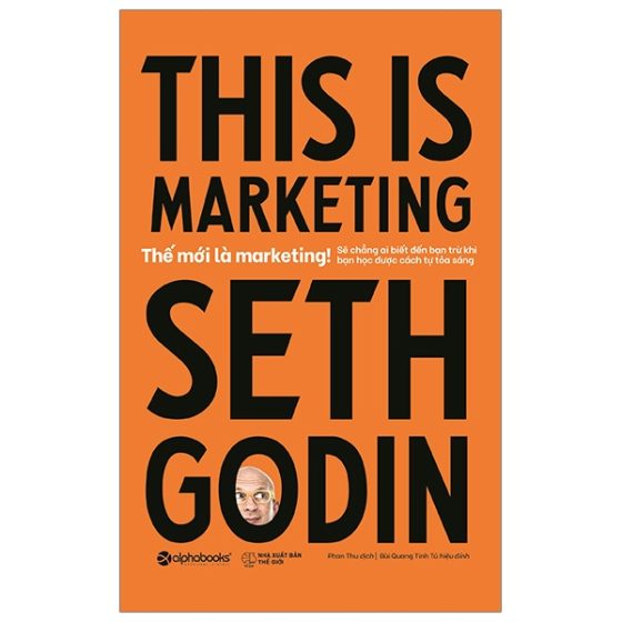 Thế Mới Là Marketing! - This Is Marketing PDF