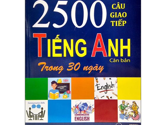 Tự Học 2500 Câu Giao Tiếp Tiếng Anh Căn Bản Trong 30 Ngày PDF