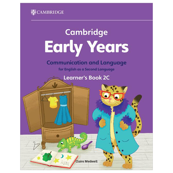 Cambridge Early Years - Communication And Language For English As A Second Language Learner's Book 2C PDF Cambridge Early Years - Communication And Language For English As A Second Language Learner's Book 2C PDF