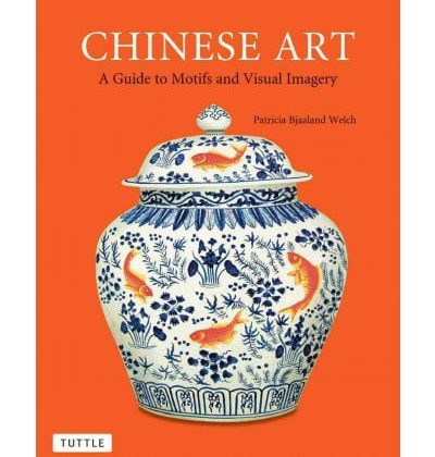 Chinese Art: A Guide to Motifs and Visual Imagery PDF
