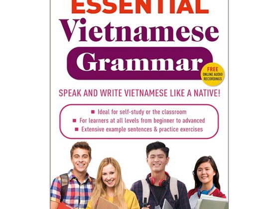Essential Vietnamese Grammar - A Comprehensive Guide For Foreign Learners (Free Online Audio Recordings) PDF