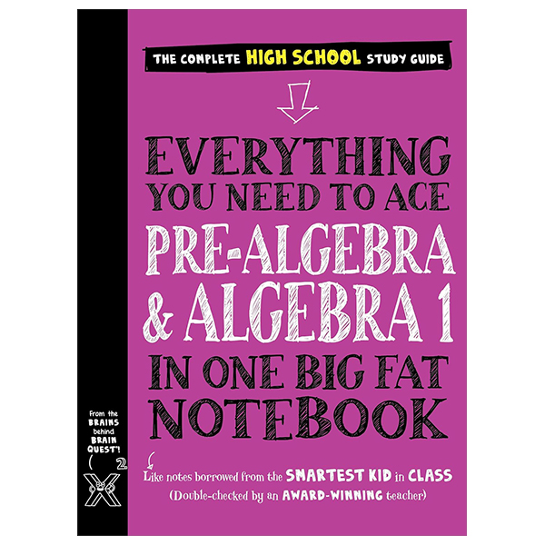 Everything You Need To Ace Pre-Algebra And Algebra I In One Big Fat Notebook PDF Everything You Need To Ace Pre-Algebra And Algebra I In One Big Fat Notebook PDF