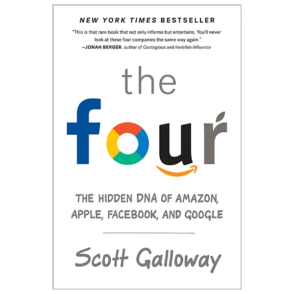 Four : The Hidden DNA of Amazon, Apple, Facebook, and Google PDF Four : The Hidden DNA of Amazon, Apple, Facebook, and Google PDF