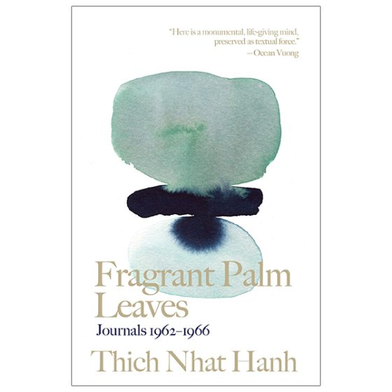 Fragrant Palm Leaves: Journals 1962-1966 (Thich Nhat Hanh Classics) PDF