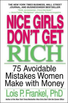 Nice Girls Don't Get Rich : 75 Unavoidable Mistakes Women Make with Money PDF