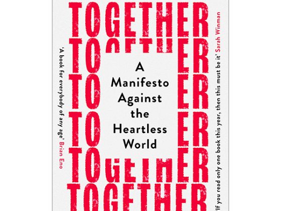 Together: A Manifesto Against The Heartless World PDF