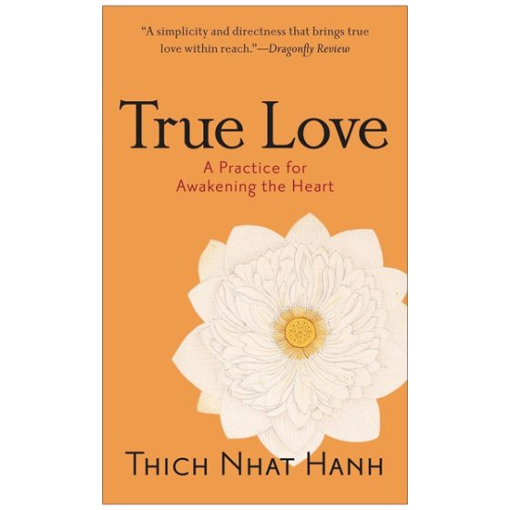True Love: A Practice For Awakening The Heart PDF
