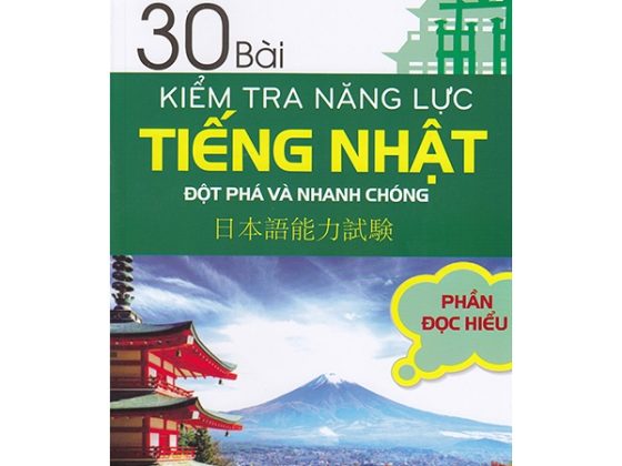 30 Bài Kiểm Tra Năng Lực Tiếng Nhật Đột Phá Và Nhanh Chóng - Phần Đọc Hiểu PDF
