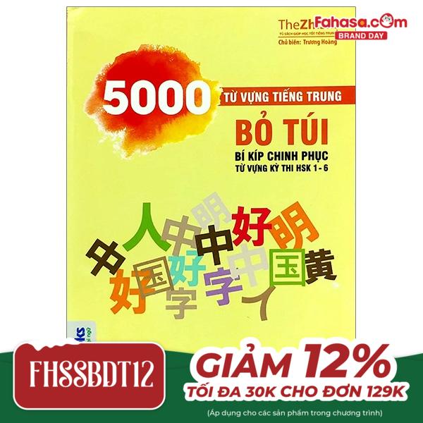 5000 Từ Vựng Tiếng Trung Bỏ Túi - Bí Kíp Chinh Phục Từ Vựng Kỳ Thi Hsk 1 - 6 PDF 5000 Từ Vựng Tiếng Trung Bỏ Túi - Bí Kíp Chinh Phục Từ Vựng Kỳ Thi Hsk 1 - 6 PDF
