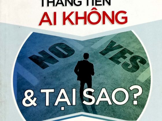 Ai Được Thăng Tiến, Ai Không & Tại Sao? PDF