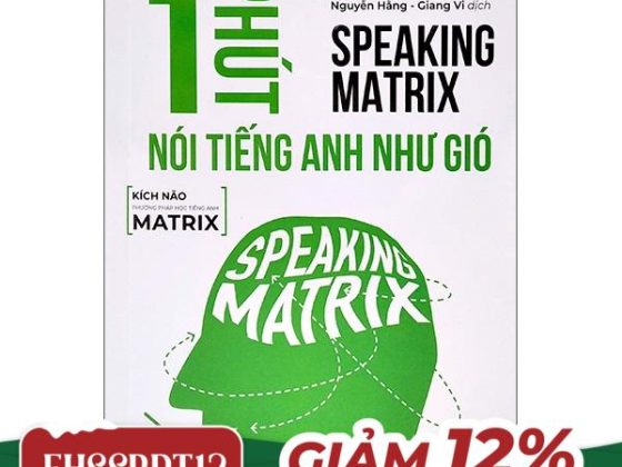 Bộ Speaking Matrix - 1 Phút Nói Tiếng Anh Như Gió PDF
