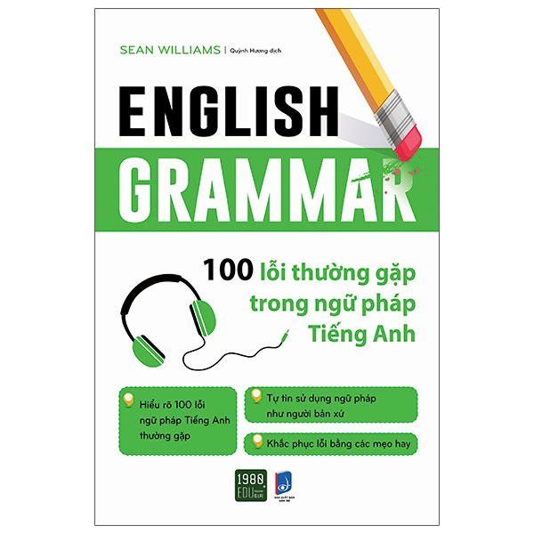 English Grammar - 100 Lỗi Thường Gặp Trong Ngữ Pháp Tiếng Anh PDF English Grammar - 100 Lỗi Thường Gặp Trong Ngữ Pháp Tiếng Anh PDF