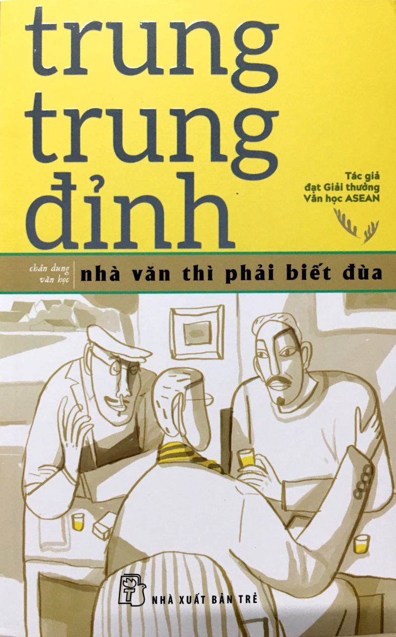 Nhà Văn Thì Phải Biết Đùa - Trung Trung Đỉnh PDF