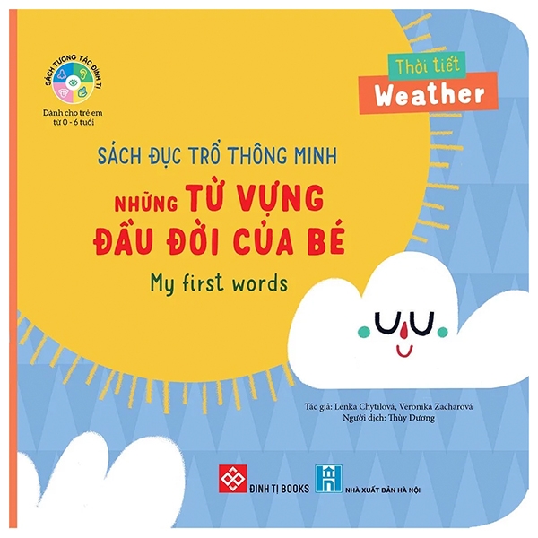 Sách Đục Trổ Thông Minh - Những Từ Vựng Đầu Đời Của Bé - My First Words - Thời Tiết - Weather PDF Sách Đục Trổ Thông Minh - Những Từ Vựng Đầu Đời Của Bé - My First Words - Thời Tiết - Weather PDF