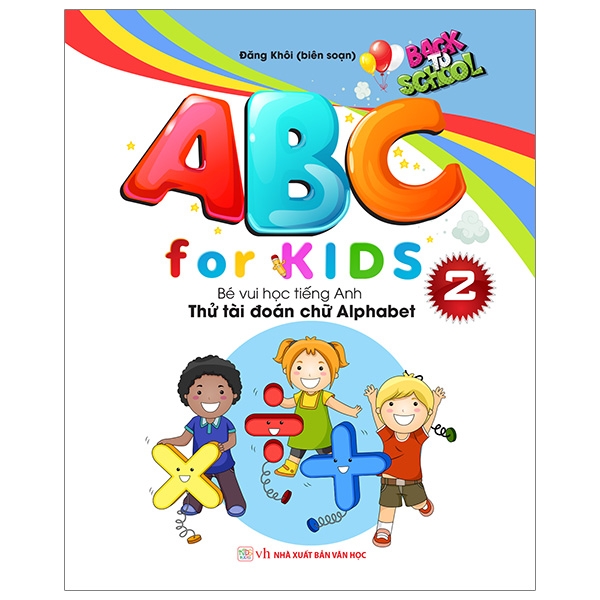 Bộ Abc For Kids - Quyển 2 - Bé Vui Học Tiếng Anh Thử Tài Đoán Chữ Alphabet PDF Bộ Abc For Kids - Quyển 2 - Bé Vui Học Tiếng Anh Thử Tài Đoán Chữ Alphabet PDF