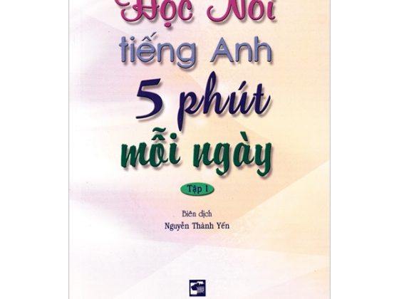 Bộ Học Nói Tiếng Anh 5 Phút Mỗi Ngày - Tập 1 (Kèm CD) PDF