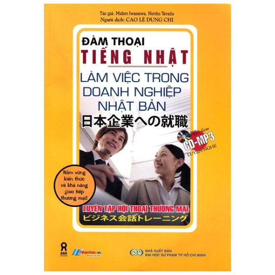 Đàm Thoại Tiếng Nhật - Làm Việc Trong Doanh Nghiệp Nhật Bản (Kèm CD MP3) PDF