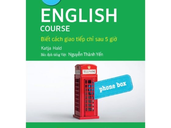 English Course - Biết Cách Giao Tiếp Chỉ Sau 5 Giờ (Kèm CD) PDF