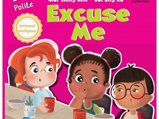 Giỏi Tiếng Anh - Vui Ứng Xử - Being Polite - Excuse Me PDF