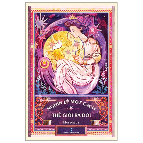 Nghìn Lẻ Một Cách Thế Giới Ra Đời PDF