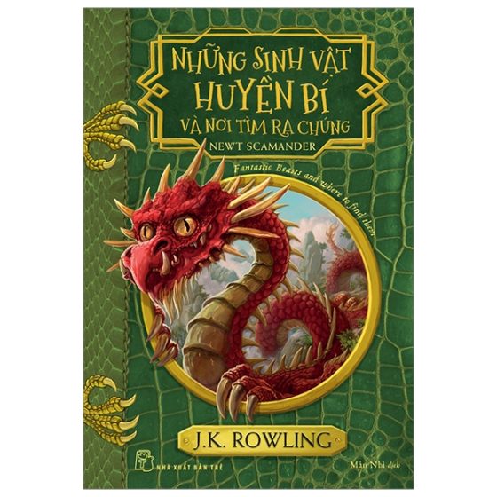 Sinh Vật Huyền Bí Và Nơi Tìm Ra Chúng - Newt Scamander - Fantastic Beasts And Where To Find Them (Tái Bản 2025) PDF