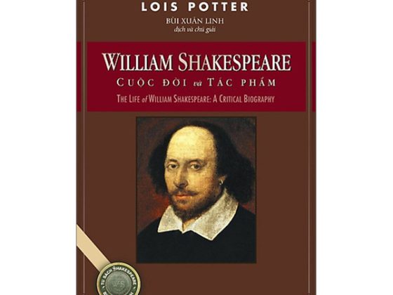 William Shakespeare - Cuộc Đời Và Tác Phẩm - The Life Of William Shakespeare - A Critical Biography PDF