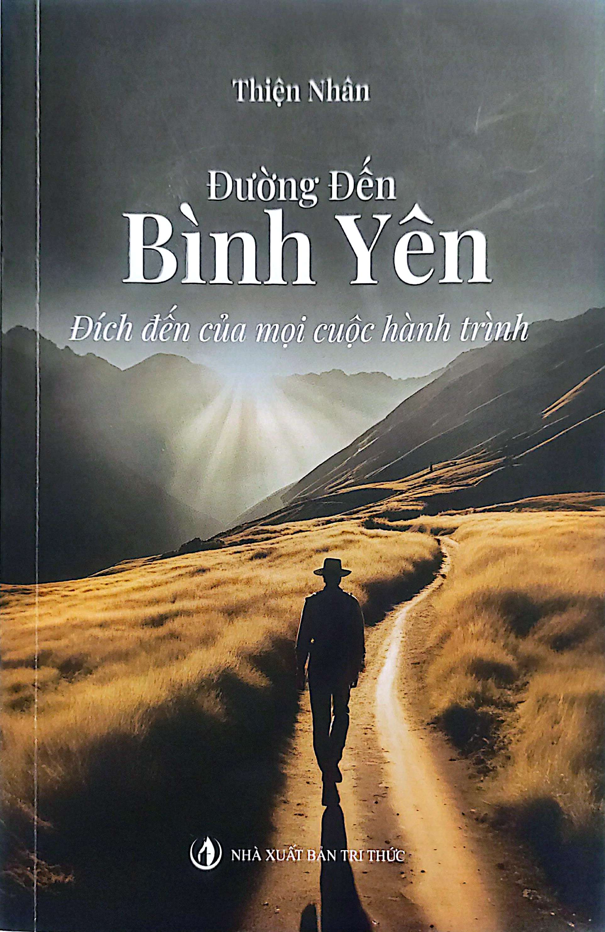 Đường Đến Bình Yên - Đích Đến Của Mọi Cuộc Hành Trình PDF