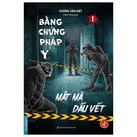 Bằng Chứng Pháp Y - Mật Mã Dấu Vết - Tập 1 PDF