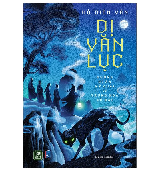 Dị Văn Lục - Những Bí Ẩn Kỳ Quái Về Trung Hoa Cổ Đại PDF
